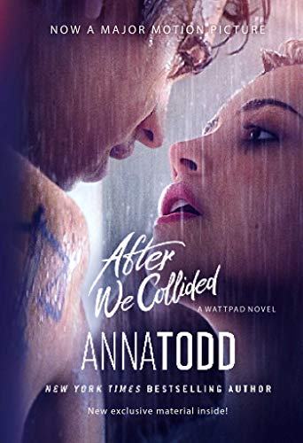 After we collided: Can Love Overcome the Past? (The After Series, Band 2)