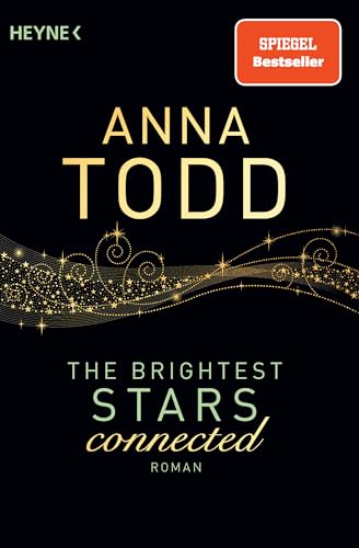 The Brightest Stars - connected: Roman (Karina-und-Kael-Serie, Band 2)