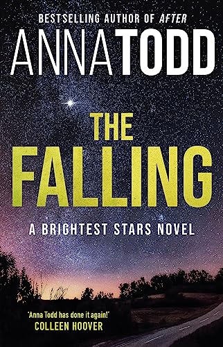 The Falling: A Brightest Stars novel von Little, Brown Book Group