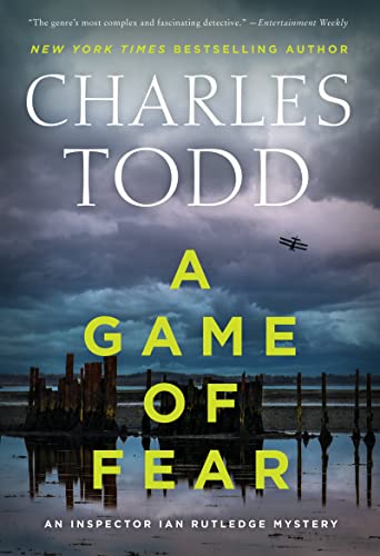 A Game of Fear: A Novel (Inspector Ian Rutledge Mysteries, 24, Band 24) von William Morrow