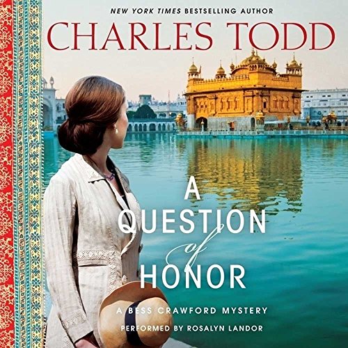 A Question of Honor: A Bess Crawford Mystery (Bess Crawford Mysteries, Band 5)