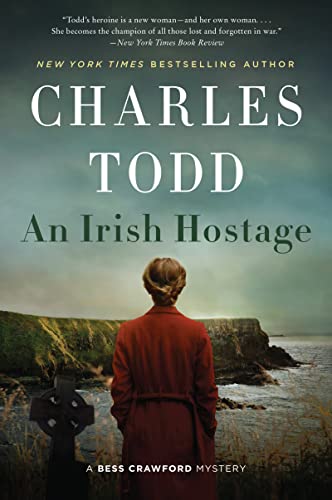 Irish Hostage, An: A Novel (Bess Crawford Mysteries, 12, Band 12) von William Morrow Paperbacks