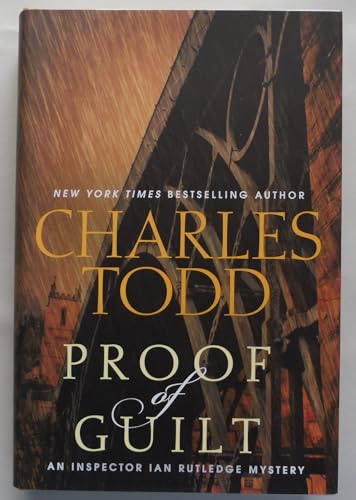 Proof of Guilt: An Inspector Ian Rutledge Mystery (Inspector Ian Rutledge Mysteries, 15) von William Morrow