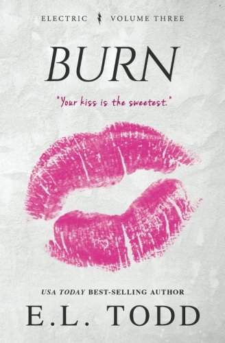 Burn (Electric #3) von CreateSpace Independent Publishing Platform