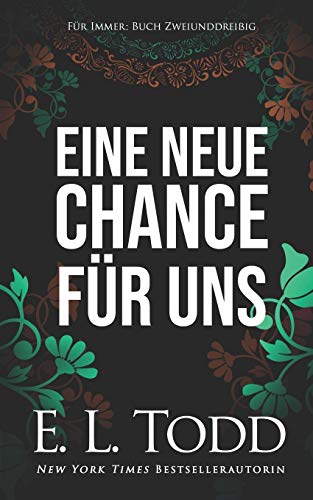 Eine neue Chance für uns (Für Immer, Band 32)