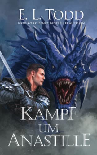 Kampf um Anastille (Fuse (German), Band 4) Kampf um Anastille (Fuse (German), Band 4) von Independently published