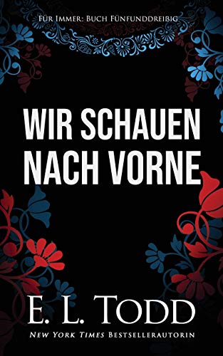 Wir schauen nach vorne (Für Immer, Band 35) von Independently Published