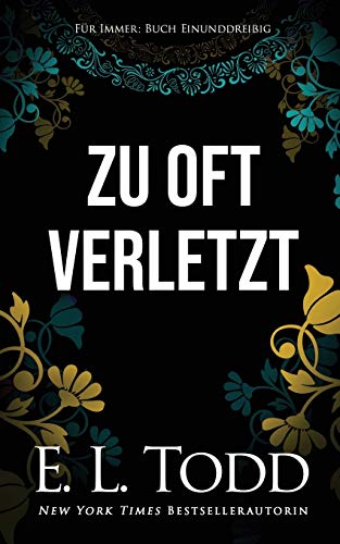 Zu oft verletzt (Für Immer #31) von Independently Published