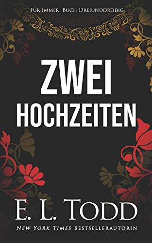 Zwei Hochzeiten (Für Immer, Band 33) von Independently Published