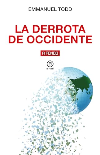 La derrota de Occidente (A fondo, Band 54)