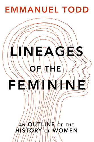 Lineages of the Feminine: An Outline of the History of Women