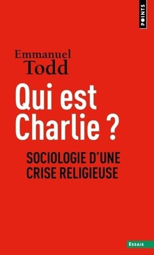 Qui est Charlie ?: Sociologie d'une crise religieuse