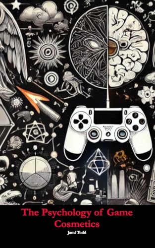 The Psychology of Game Cosmetics von Blurb