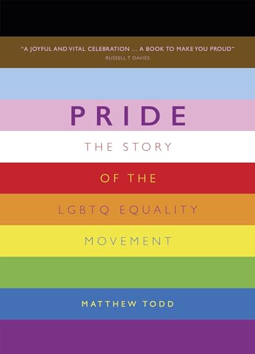 Pride: The Story of the LGBTQ Equality Movement von WELBECK