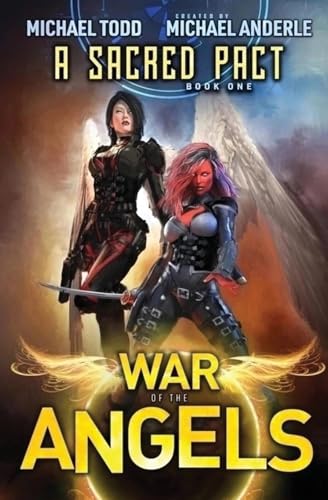 A Sacred Pact: A Supernatural Action Adventure Opera (War Of The Angels, Band 1) von LMBPN Publishing