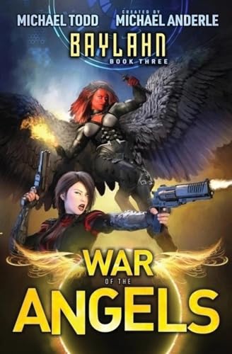 Baylahn: A Supernatural Action Adventure Opera (War Of The Angels, Band 3) von LMBPN Publishing