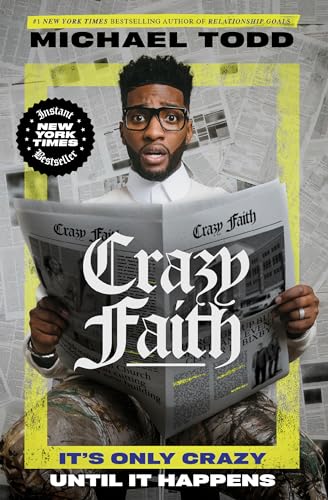 Crazy Faith: It's Only Crazy Until It Happens von WaterBrook Press