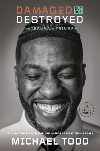 Damaged but Not Destroyed: From Trauma to Triumph (Random House Large Print) von Random House Books for Young Readers