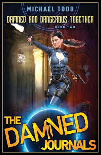 Damned and Dangerous Together (The Damned Journals, Band 2) von LMBPN Publishing