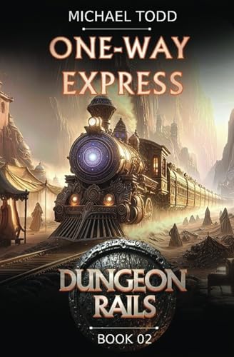 One-Way Express (Dungeon Rails, Band 2) von LMBPN Publishing