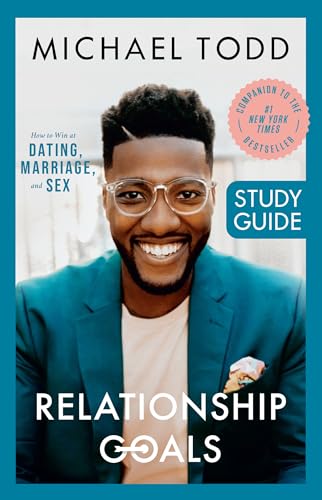 Relationship Goals Study Guide: How to Win at Dating, Marriage, and Sex von WaterBrook