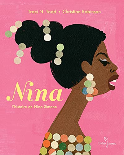 Nina: L'histoire de Nina Simone von DIDIER JEUNESSE