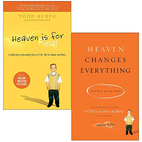 Todd Burpo Collection 2 Books Set (Heaven Is for Real, Heaven Changes Everything)