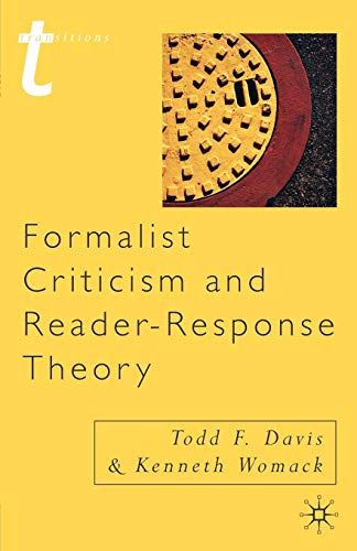 Formalist Criticism and Reader-Response Theory (Transitions) von Palgrave