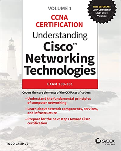 Understanding Cisco Networking Technologies, Volume 1: Exam 200-301 (CCNA Certification, 1, Band 1)