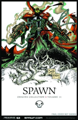 Spawn: Origins Volume 11: Origins Collection: Collecting Issues 63-68 (SPAWN ORIGINS TP)