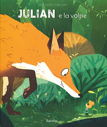 Julian e la volpe. Ediz. a colori (Varia) von VARIA