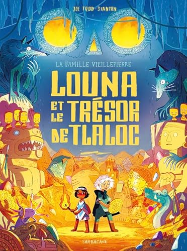 La famille Vieillepierre - Louna et le trésor de Tlaloc: Louna et le trésor de Tlaloc (5)