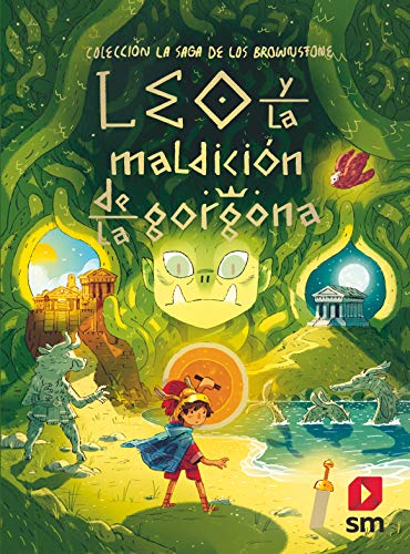 Leo y la maldición de la Gorgona (La saga de los Brownstone) von EDICIONES SM