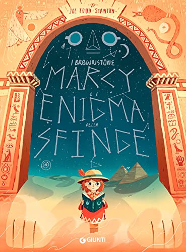 Marcy e l'enigma della Sfinge. I Brownstone Marcy e l'enigma della Sfinge. I Brownstone von Giunti Editore
