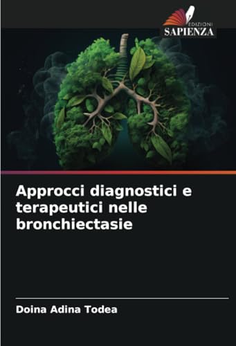 Approcci diagnostici e terapeutici nelle bronchiectasie: DE