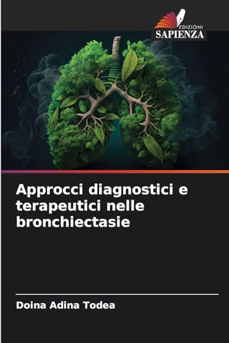 Approcci diagnostici e terapeutici nelle bronchiectasie: DE