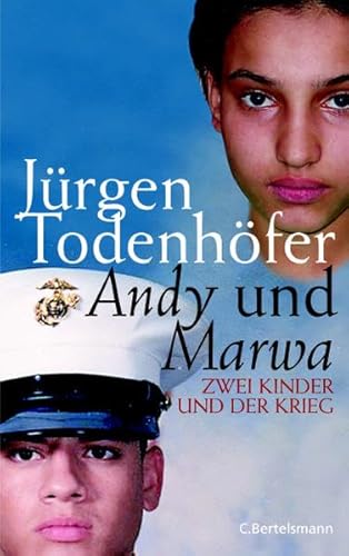Andy und Marwa. Zwei Kinder und der Krieg Andy und Marwa. Zwei Kinder und der Krieg
