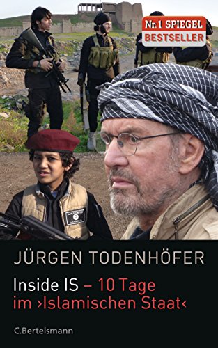 Inside IS - 10 Tage im 'Islamischen Staat' von Bertelsmann Verlag