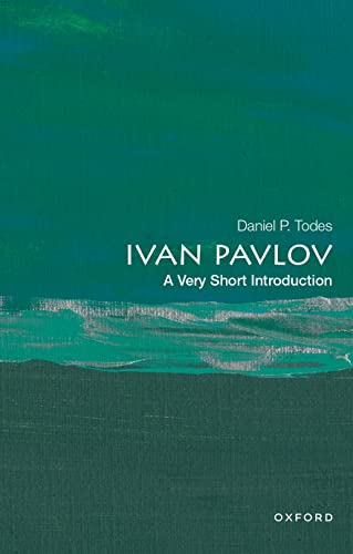 Ivan Pavlov: A Very Short Introduction (Very Short Introductions) von OUP USA