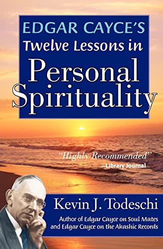Edgar Cayce's Twelve Lessons in Personal Spirituality von Yazdan Publishing