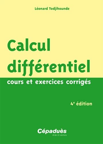 Calcul différentiel: Cours et exercices corrigés