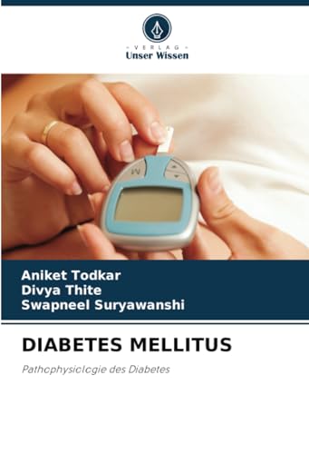 DIABETES MELLITUS: Pathophysiologie des Diabetes