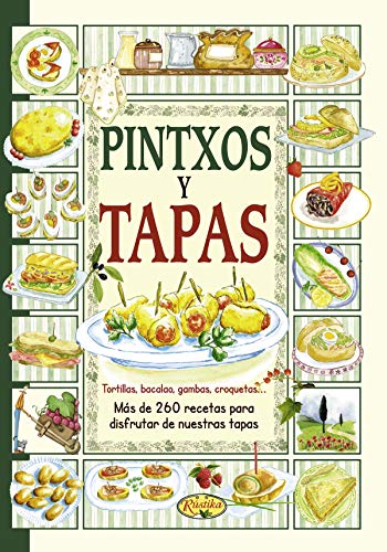 Pintxos y tapas (El sabor de nuestra tierra) von RÚSTICA