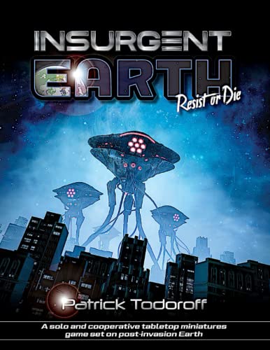 Insurgent Earth: Resist or Die von Independently published