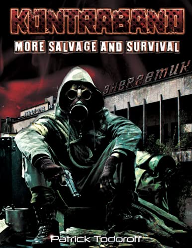 KONTRABAND: More Salvage and Survival von Independently published