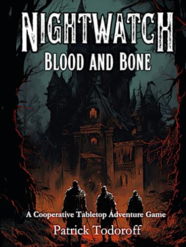 Nightwatch: Blood and Bone von Independently published