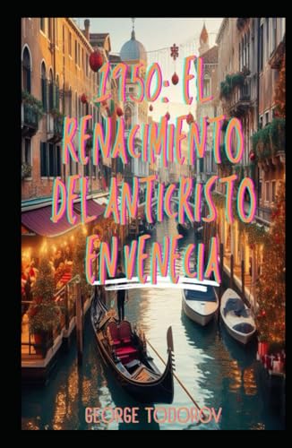 1950: El Renacimiento del Anticristo en Venecia 1950: El Renacimiento del Anticristo en Venecia von Independently published