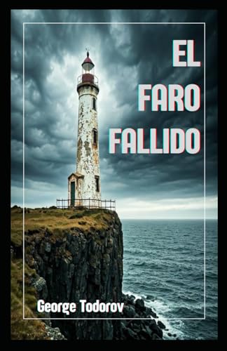 El Faro Fallido (La organización El escuadrón AbrusPrecatorius) von Independently published