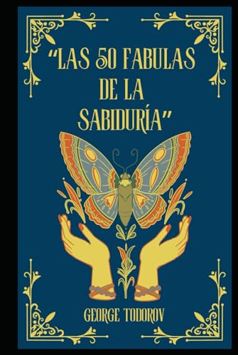 Las 50 Fabulas de la Sabiduría Las 50 Fabulas de la Sabiduría von Independently published