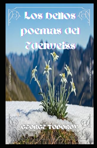 Los bellos poemas del Edelweiss von Independently published